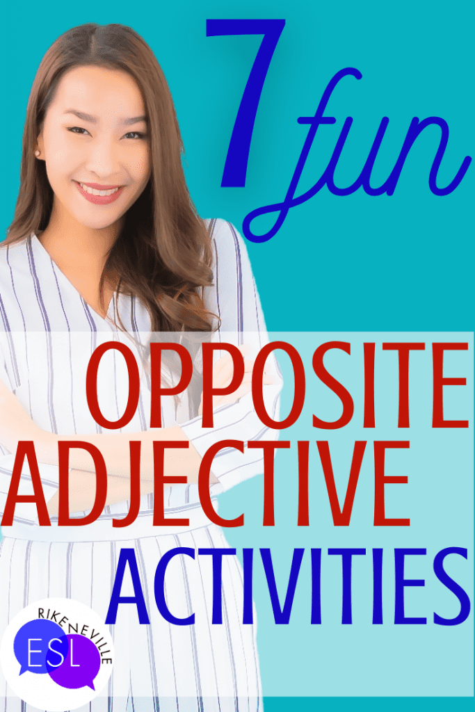 7 FUN Activities for Opposite Adjectives