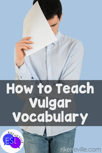 A person looks down while partly covering their face with a piece of paper. Text reads: How to Teach Vulgar Vocabulary